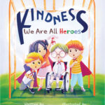 KINDNESS ～We Are All Heroes～